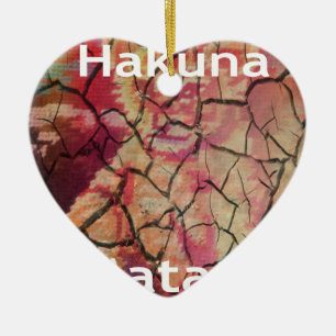 Hakuna Matata.JPG Ceramic Ornament