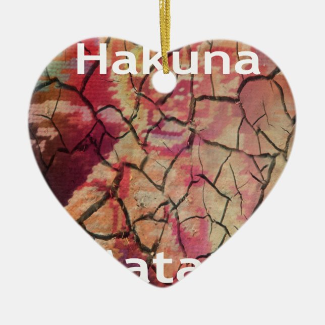 Hakuna Matata.JPG Ceramic Ornament (Front)