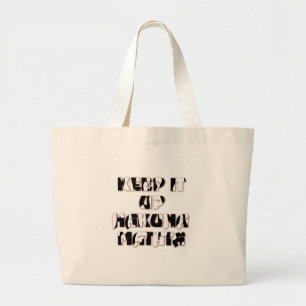 Hakuna Matata Keep it up Gifts Large Tote Bag