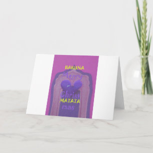 Hakuna Matata Merry Christmas Love  Design.jpg Holiday Card