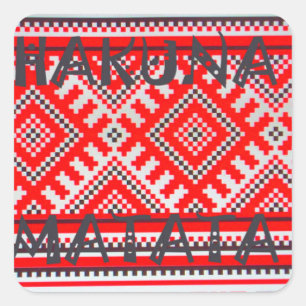 Hakuna Matata - No Worries Swahili Art Collection Square Sticker
