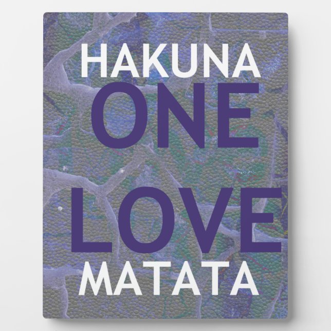 HAKUNA MATATA PLAQUE (Front)
