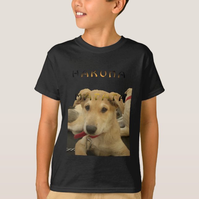 "Hakuna Matata Pup" – Worry-Free Puppy Love T-Shirt (Front)