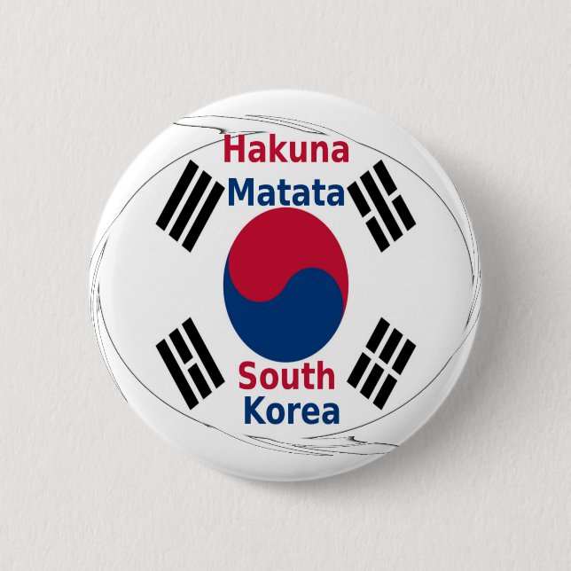 Hakuna Matata South Korea Art Print/Graphic 2 Inch Round Button (Front)
