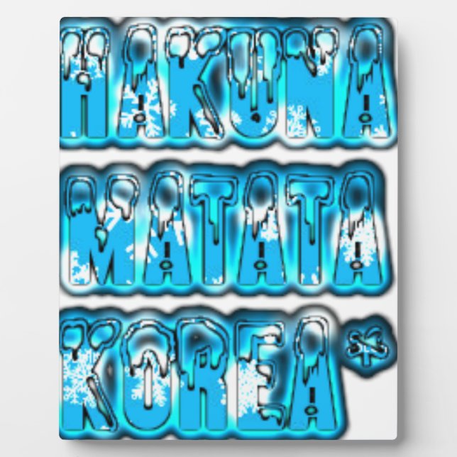 Hakuna Matata South Korea Art Print/Graphic Plaque (Front)