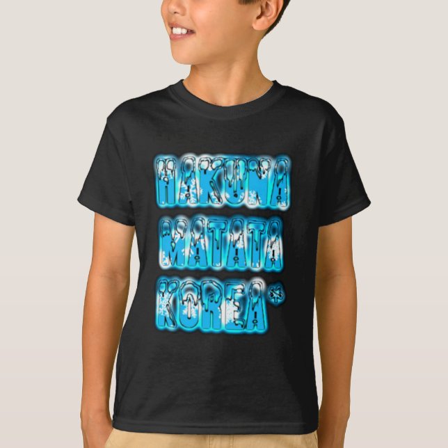 Hakuna Matata South Korea Art Print/Graphic T-Shirt (Front)