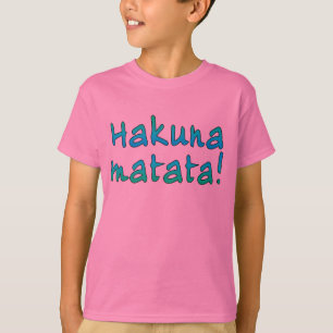 Hakuna Matata sur le T-shirts, sweat - shirts à