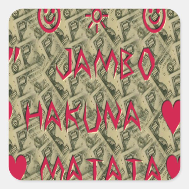 Hakuna Matata Talk Money Art Print Design Square Sticker (Front)