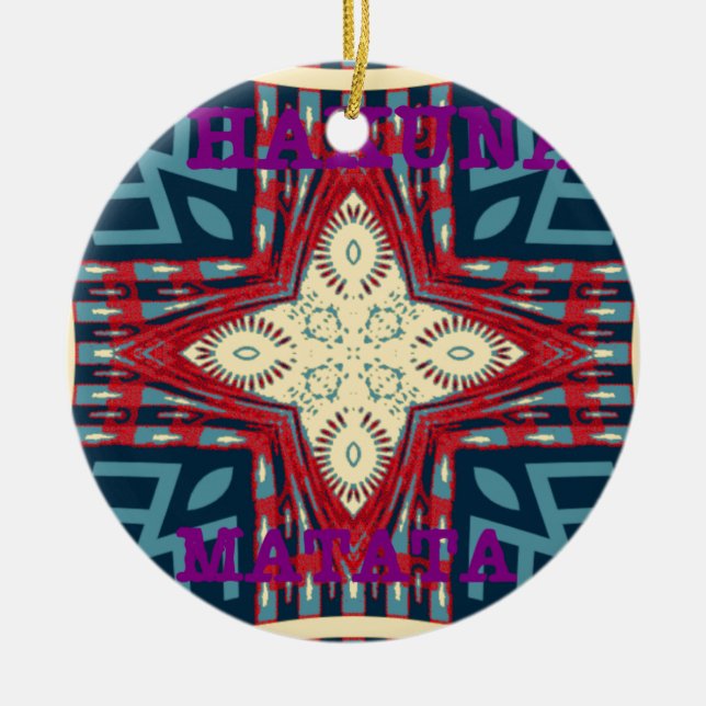 Hakuna Matata Text Hope Abstract Art Print Design Ceramic Ornament (Front)