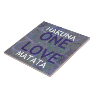 HAKUNA MATATA TILE