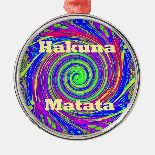 Hakuna Matata – Whirl Design with Vibrant Colours Metal Ornament (Front)