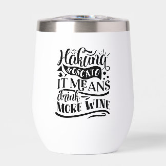 Hakuna Moscato signifie plus de vin