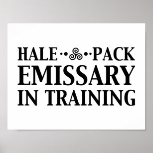 Hale Pack Emissary In Training Customizable colour Poster