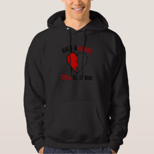 Half A Heart CHD Warrior Mom Congenital Heart Dise Hoodie