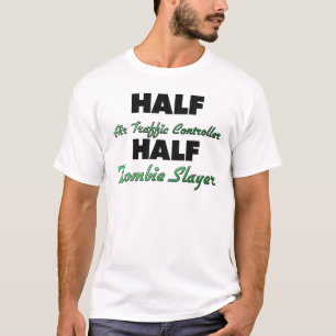 Half Air Traffic Controller Half Zombie Slayer T-Shirt