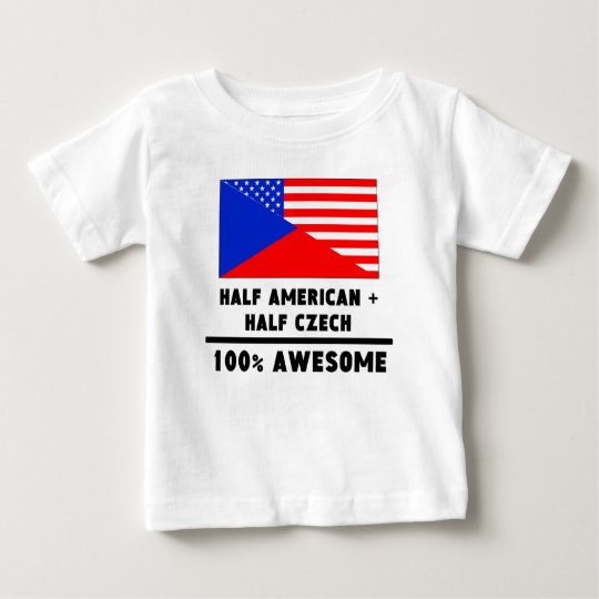 Half American Plus Half Czech Baby T-Shirt
