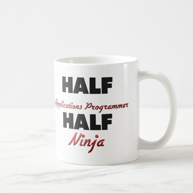 Half Applications Programmer Half Ninja Coffee Mug (Right)