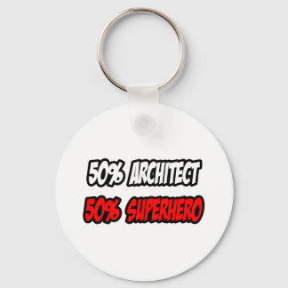 Half Architect...Half Superhero Keychain