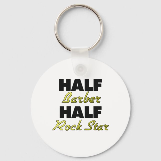 Half Barber Half Rock Star Keychain (Front)