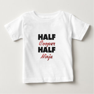 Half Cooper Half Ninja Baby T-Shirt