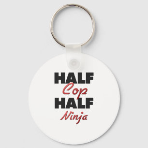 Half Cop Half Ninja Keychain