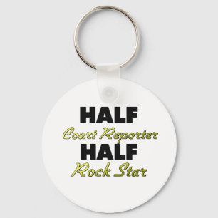 Half Court Reporter Half Rock Star Keychain