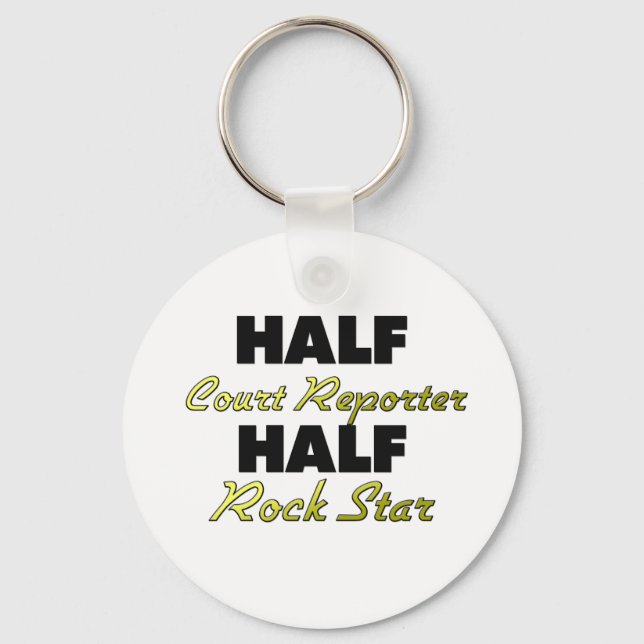 Half Court Reporter Half Rock Star Keychain (Front)