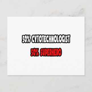 Half Cytotechnologist ... Half Superhero Postcard