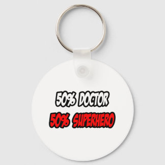 Half Doctor...Half Superhero Keychain