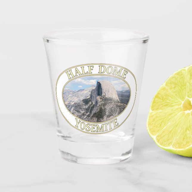 Half Dome at Yosemite National Park in California Shot Glass (Front)