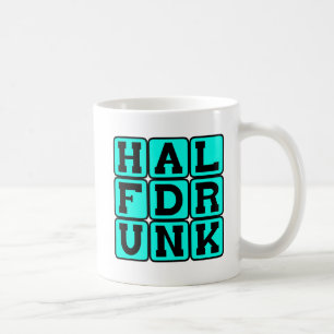 Half Drunk, Optimistic Outlook Coffee Mug