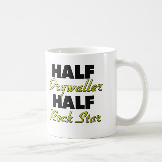 Half Drywaller Half Rock Star Coffee Mug (Right)