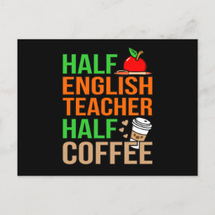 Half English Teacher Half Coffee Language Student Postcard