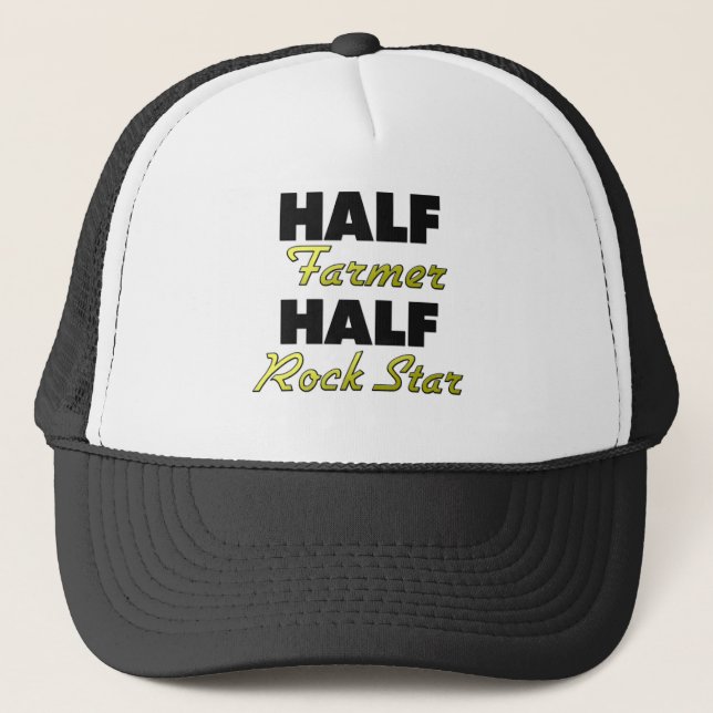 Half Farmer Half Rock Star Trucker Hat (Front)