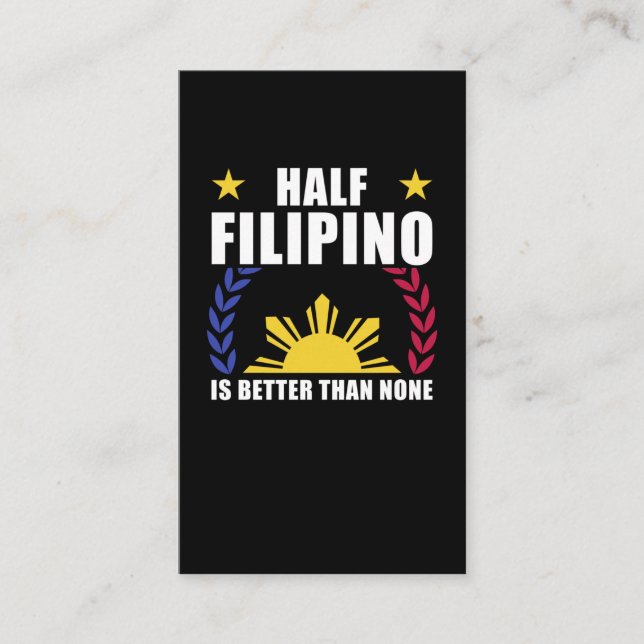 Half Filipino American Philippines Pinoy Pinay Business Card (Front)