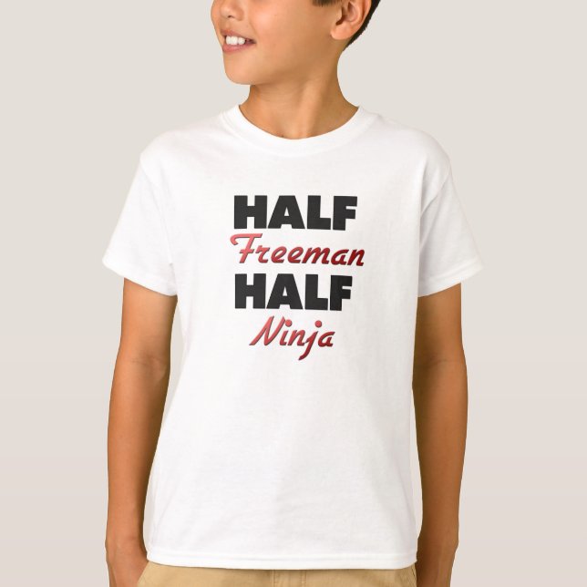 Half Freeman Half Ninja T-Shirt (Front)