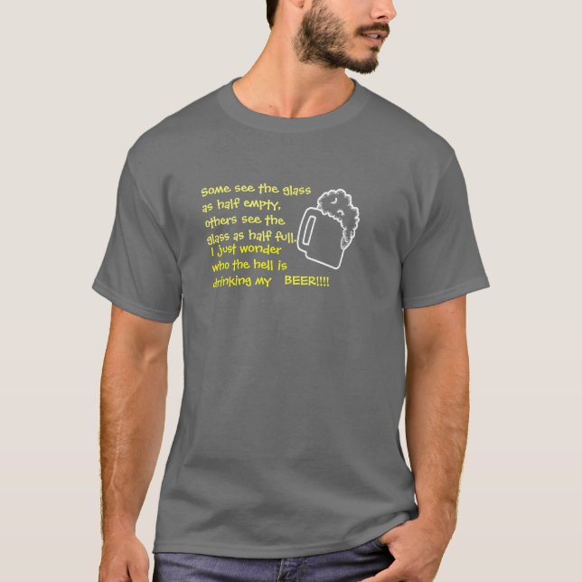 Half full?  Half Empty? T-Shirt (Front)
