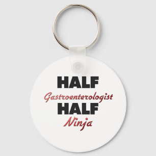Half Gastroenterologist Half Ninja Keychain