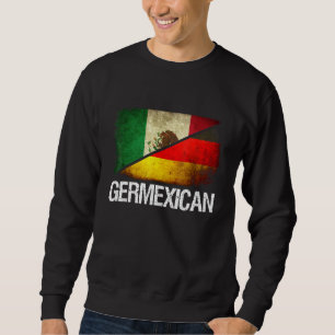 Half German & Half Mexican Flag Germexican Hispani Sweatshirt