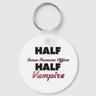 Half Human Resources Officer Half Vampire Keychain