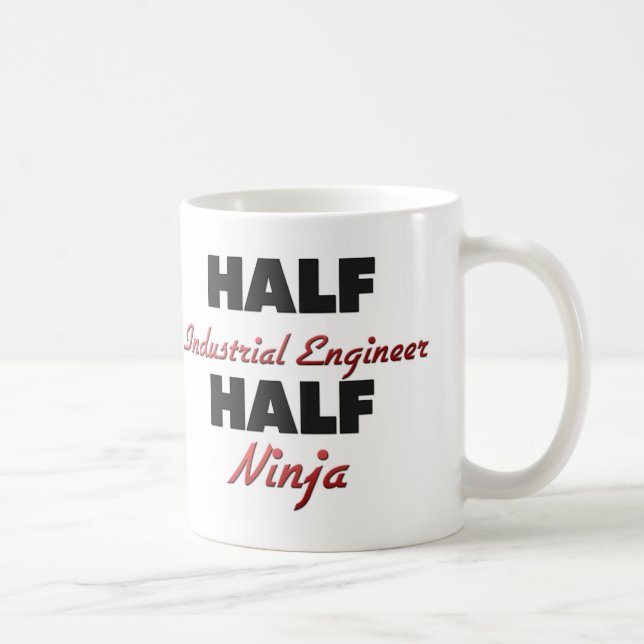 Half Industrial Engineer Half Ninja Coffee Mug (Right)