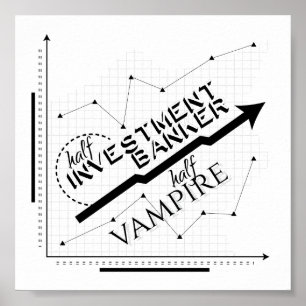 Half Investment Banker, Half Vampire Poster