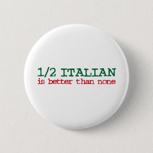 Half Italian 2 Inch Round Button