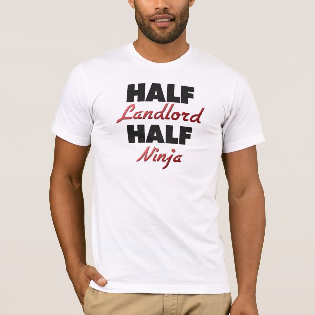 Half Landlord Half Ninja T-Shirt (Front)