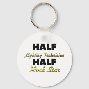 Half Lighting Technician Half Rock Star Keychain