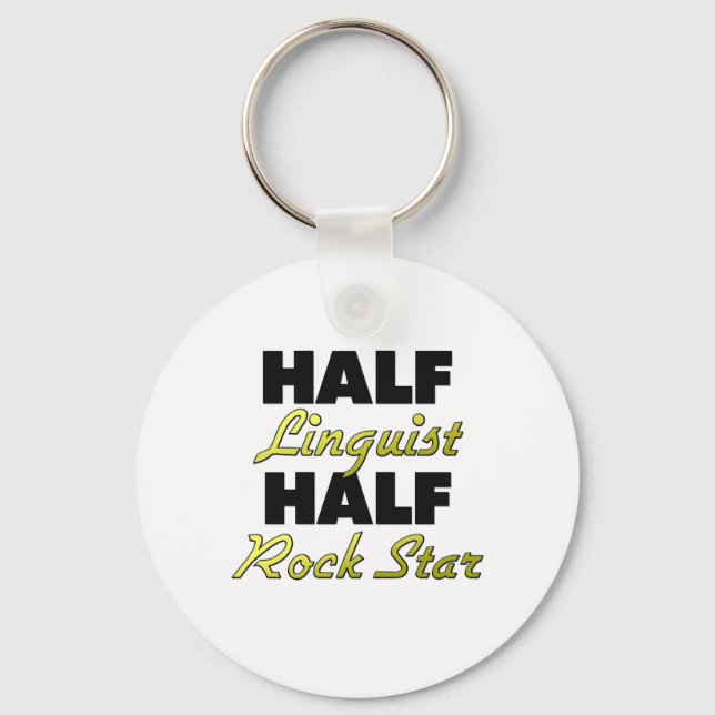 Half Linguist Half Rock Star Keychain (Front)