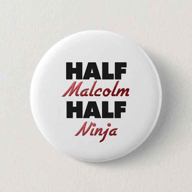 Half Malcolm Half Ninja 2 Inch Round Button (Front)