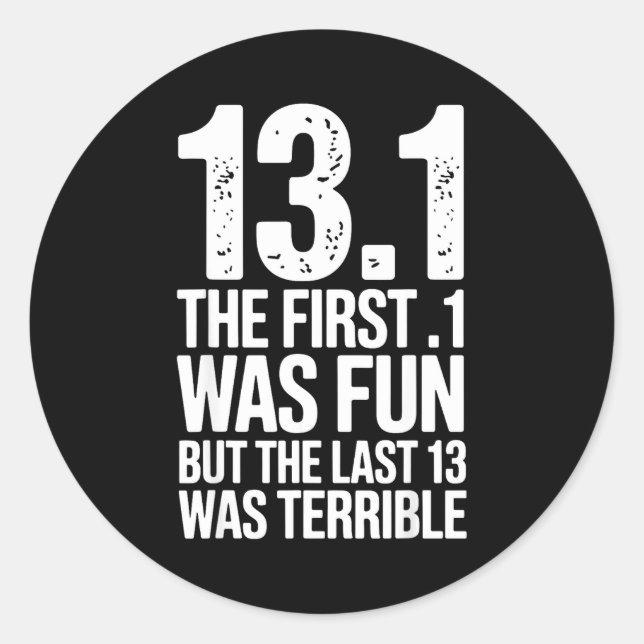 Half Marathon Art For Men Women 13.1 Half Marathon Classic Round Sticker (Front)