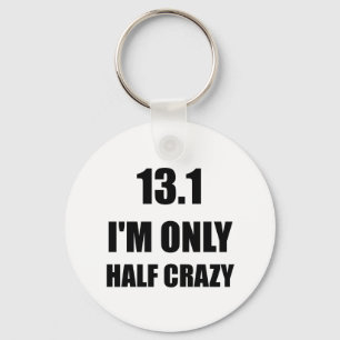 Half Marathon Crazy Keychain