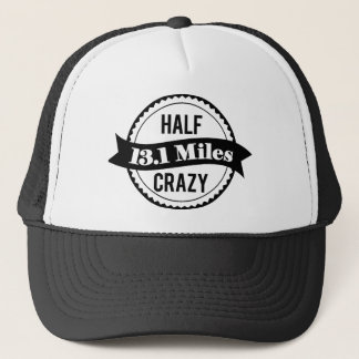 Half Marathon, Half Crazy Trucker Hat